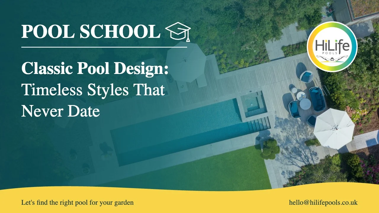 Classic pool guide from HiLife Pools, with an aerial view of a pool and patio.