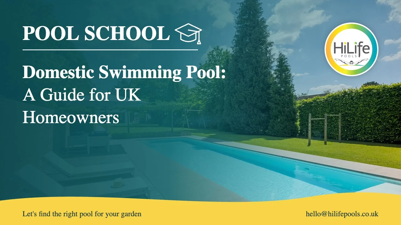 Domestic swimming pool guide from HiLife Pools, with poolside decking and sun loungers
