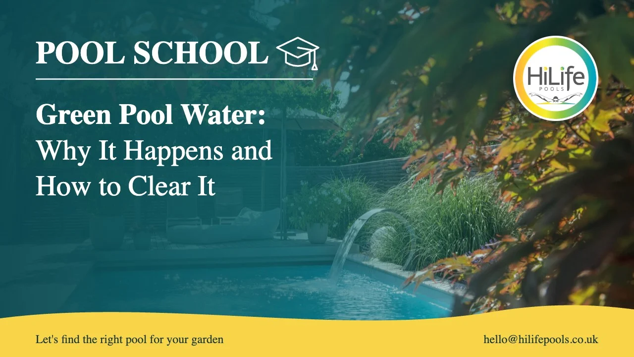 Green pool water guide from HiLife Pools, with a pool with a water feature and autumn leaves.