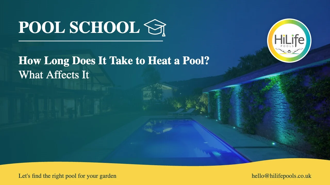 How long does it take to heat a pool guide from HiLife Pools, with a garden pool lit up at night