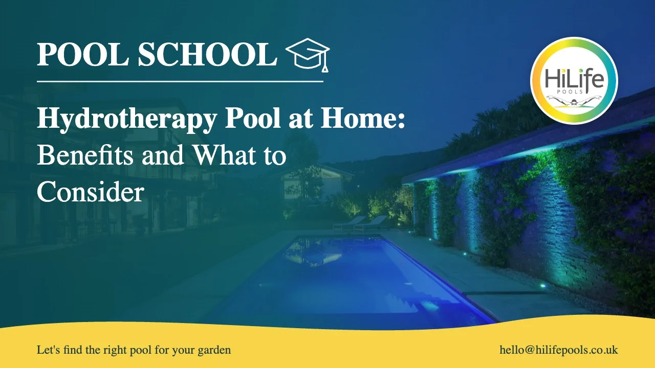 Hydrotherapy pool guide from HiLife Pools, with a garden pool lit up at night