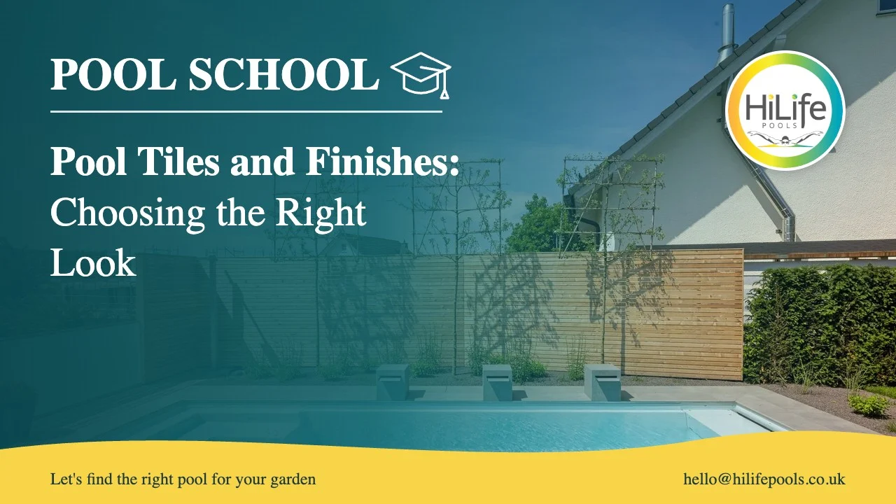 Pool tiles guide from HiLife Pools, with wide entry steps and a timber fence
