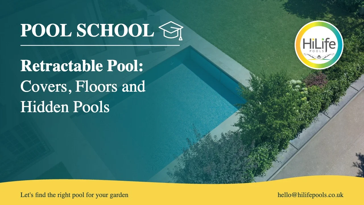 Retractable pool guide from HiLife Pools, with an aerial view of a pool, house and loungers.