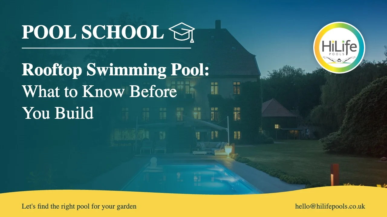 Rooftop swimming pool guide from HiLife Pools, with a pool at dusk beside a period house